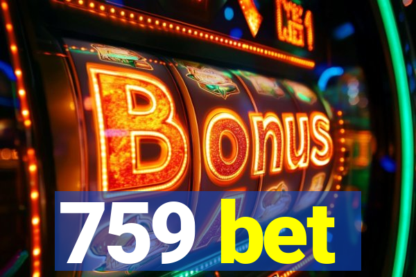 759 bet